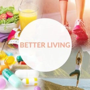 Better Living